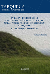 eBook, Indagini territoriali e potenzialità archeologiche nella necropoli dei Monterozzi a Tarquinia : i terreni Quattro Grani, Ledizioni