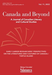 Fascicule, Canada and Beyond : a Journal of Canadian Literary and Cultural Studies : 11, 2022, Ediciones Universidad de Salamanca