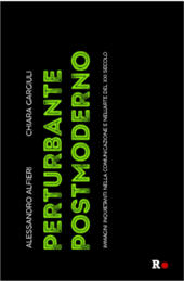 E-book, Perturbante postmoderno : immagini inquietanti nella comunicazione e nell'arte del XXI secolo, Alfieri, Alessandro, 1982-, Rogas edizioni