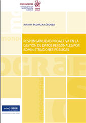E-book, Responsabilidad proactiva en la gestión de datos personales por administraciones públicas, Pedraza Córdoba, Juanita, Tirant lo Blanch