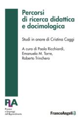 E-book, Percorsi di ricerca didattica e docimologica : studi in onore di Cristina Coggi, FrancoAngeli