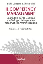 E-book, Il competency management : un modello per la gestione e lo sviluppo delle persone nella Pubblica Amministrazione, Carapella, Bruno, Franco Angeli