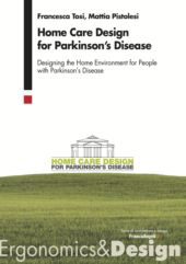 E-book, Home Care Design for Parkinson's Disease : Designing the Home Environment for People with Parkinson's Disease, Franco Angeli