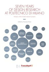 eBook, Seven Years of Design Research at Politecnico di Milano : Analysis of the funded research projects, Franco Angeli