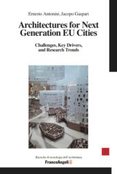 eBook, Architectures for Next Generation EU Cities : Challenges, Key Drivers, and Research Trends, Franco Angeli