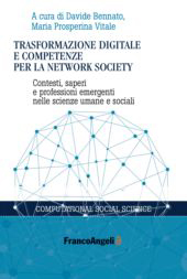 E-book, Trasformazione digitale e competenze per la network society : contesti, saperi e professioni emergenti nelle scienze umane e sociali, Franco Angeli