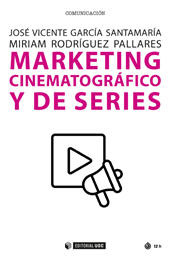 E-book, Maketing cinematográfico y de series, García Santamaría, José Vicente, Editorial UOC