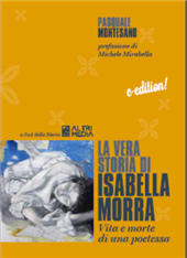 eBook, La vera storia di Isabella Morra : vita e morte di una poetessa, Altrimedia