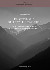 E-book, Protostoria delle valli lombarde, Rondini, Paolo, Edizioni Quasar