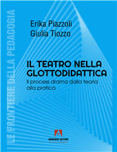 eBook, Il teatro della glottodidattica : il Process Drama dalla teoria alla pratica, Piazzoli, Erika, Armando editore