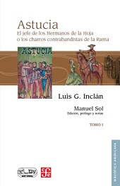 E-book, Astucia : el jefe de los Hermanos de la Hoja o los charros contrabandistas de la Rama, Inclán, Luis G. 1816-1875. (Luis Gonzaga), Fondo de Cultura Económica de España