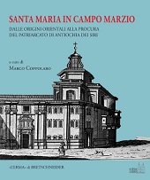 eBook, Santa Maria in Campo Marzio : dalle origini orientali alla Procura del Patriarcato di Antiochia dei Siri, L'Erma di Bretschneider