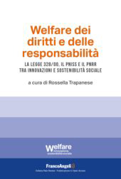 E-book, Welfare dei diritti e delle responsabilità : la legge 328/00, il PNISS e il PNRR tra innovazioni e sostenibilità sociale, Franco Angeli