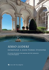 E-book, Serio ludere : homenaje a Jean-Pierre Étienvre, Casa de Velázquez