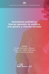 E-book, Humanismo poliédrico : nuevas apuestas de estética, arte género y ciencias sociales, Dykinson