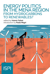 eBook, Energy politics in the Mena Region : from hydrocarbons to renewables?, Ledizioni