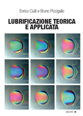 E-book, Lubrificazione teorica e applicata, Ciulli, Enrico, Ledizioni