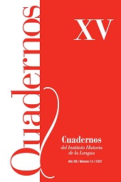 Fascículo, Cuadernos del Instituto Historia de la Lengua : XV, 15, 2022, Cilengua - Centro Internacional de Investigación de la Lengua Española