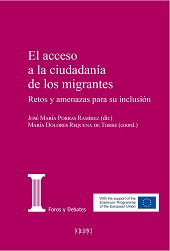 E-book, El acceso a la ciudadanía de los migrantes : retos y amenazas para su inclusión, Centro de Estudios Políticos y Constitucionales