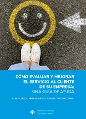 E-book, Cómo evaluar y mejorar el servicio al cliente de su empresa : una guía de ayuda, Ediciones de la Universidad de Castilla-La Mancha