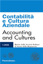 Issue, Contabilità e cultura aziendale : rivista della Società Italiana di Storia della Ragioneria : XXII, 1, 2022, Franco Angeli