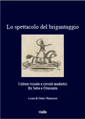 Chapter, "Brigand", "Brigandage", "Brigander" : dall'Encyclopédie a Édouard Fournier, Viella