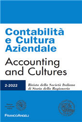 Issue, Contabilità e cultura aziendale : rivista della Società Italiana di Storia della Ragioneria : XXII, 2, 2022, Franco Angeli