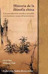 E-book, Historia de la filosofía china : una introducción sencilla y accesible a un fascinante campo del pensamiento, Chai, Ch'u, Bonilla Artigas Editores