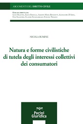 E-book, Natura e forme civilistiche di tutela degli interessi collettivi dei consumatori, Rumine, Nicola, Pacini