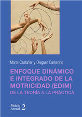 E-book, Enfoque dinámico e integrado de la motricidad (EDIM) : de la teoría a la práctica, Castañer, Marta, Edicions de la Universitat de Lleida