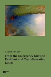 E-book, From the emergency crisis to resilient and transfigurative ethics, Grasso, Marco Ettore, author, Eum
