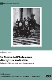 E-book, La storia dell'arte come disciplina scolastica : dal primo Novecento al secondo dopoguerra, Sani, Roberto, author, Eum