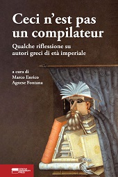 eBook, Ceci n'est pas un compilateur : qualche riflessione su autori greci di età imperiale, Genova University Press