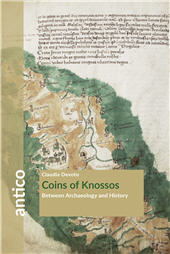 eBook, Coins of Knossos : between archaeology and history, Devoto, Claudia, Edizioni Quasar