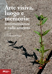 E-book, Arte visiva, luogo e memoria : testimonianza e radicamento, Genova University Press