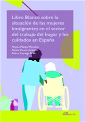 E-book, Libro Blanco sobre la situación de las mujeres inmigrantes en el sector del trabajo, del hogar y los cuidados en España, Dykinson