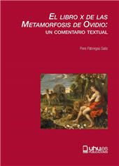 E-book, El libro X de las Metamorfosis de Ovidio : un comentario textual, Universidad de Huelva