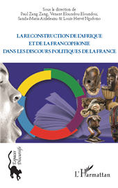 E-book, La reconstruction de l'Afrique et de la francophonie dans le discours politique de la France, L'Harmattan
