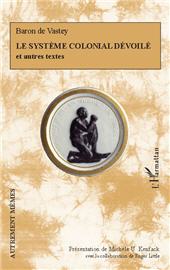 E-book, Le système colonial dévoilé et autres textes, Vastey, Pompée-Valentin, baron de, 1781-1820?, author, L'Harmattan