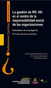 E-book, La gestión de recursos humanos en el centro de la responsabilidad social de las organizaciones : resultados de investigación, Universidad Pontificia Comillas