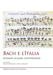 Chapter, Bach's Weimar transcriptions : orchestral writing for keyboard as to be seen in the first two movements of Bach's Concerto in D minor after Alessandro Marcello, bwv 974., Libreria musicale italiana
