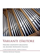E-book, Varianti d'autore : percorsi compositivi organistici nel secondo Novecento italiano, Libreria musicale italiana