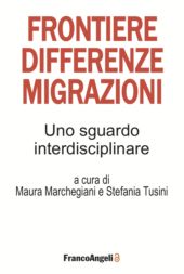 E-book, Frontiere, differenze, migrazioni : uno sguardo interdisciplinare, Franco Angeli