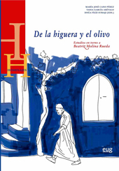 E-book, De la higuera y el olivo : estudios en torno a Beatriz Molina Rueda, Universidad de Granada