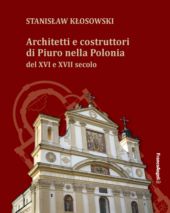 E-book, Architetti e costruttori di Piuro nella Polonia del XVI e XVII secolo, Klosowski, Stanislaw, Franco Angeli