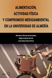 eBook, Alimentación, actividad física y compromiso medioambiental en la Universidad de Almería, Monserrat Hernández, Montserrat, Editorial Universidad de Almería