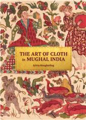 E-book, The Art of Cloth in Mughal India, Princeton University Press