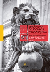 E-book, España : una democracia parlamentaria : libro homenaje al profesor Ignacio Astarloa Huarte-Mendicoa, Universidad Pontificia Comillas