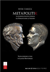 E-book, Metapolitik : la filosofia politica tedesca dal Romanticismo al Nazismo, Manzoni editore