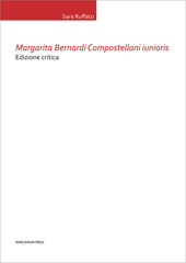 E-book, Margarita Bernardi Compostellani iunioris : edizione critica, Bernard of Compostella, -1267, Marcianum Press